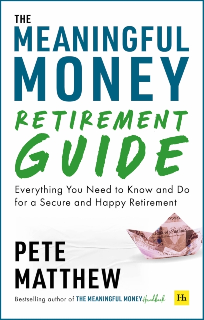 Obrázok The Meaningful Money Retirement Guide
