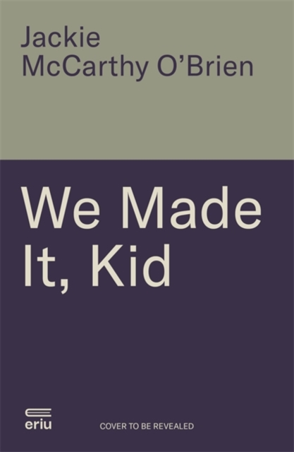 Obrázok We Made It, Kid