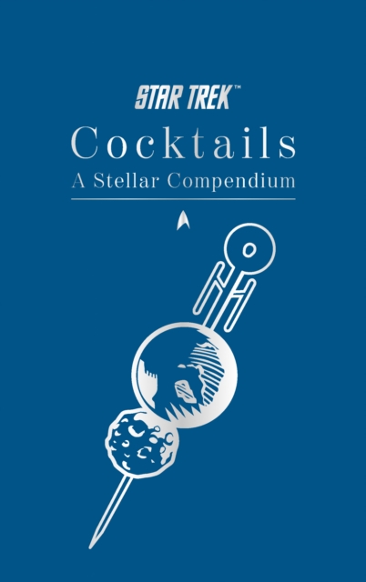 Obrázok Star Trek Cocktails: A Stellar Compendium