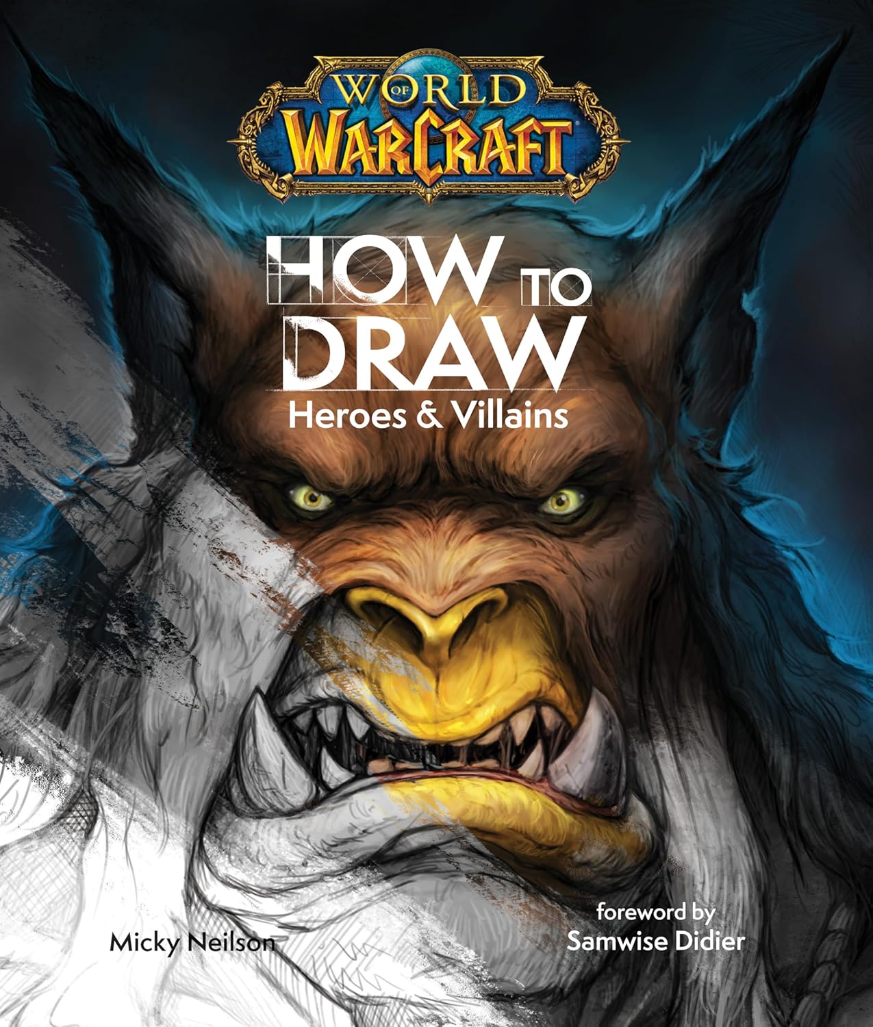 Obrázok World of Warcraft: How To Draw Heroes & Villains
