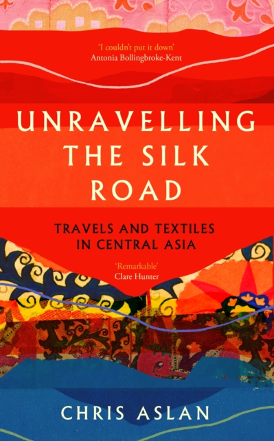 Obrázok Unravelling the Silk Road