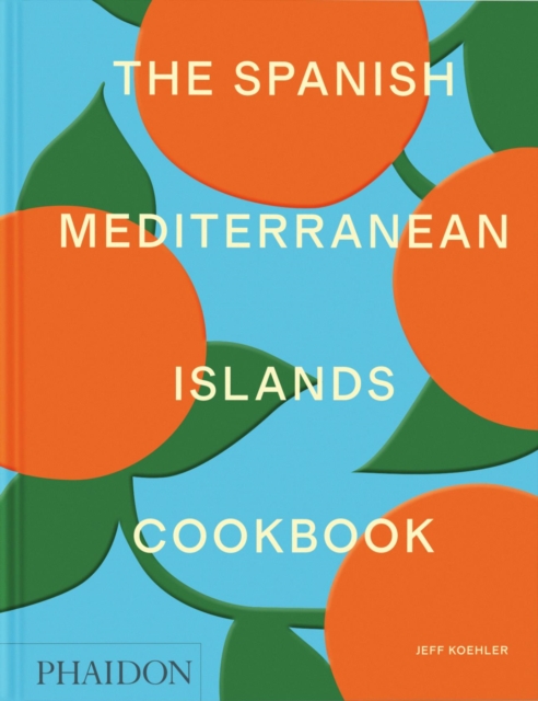 Obrázok The Spanish Mediterranean Islands Cookbook