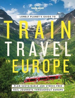 Obrázok Lonely Planets Guide to Train Travel in Europe