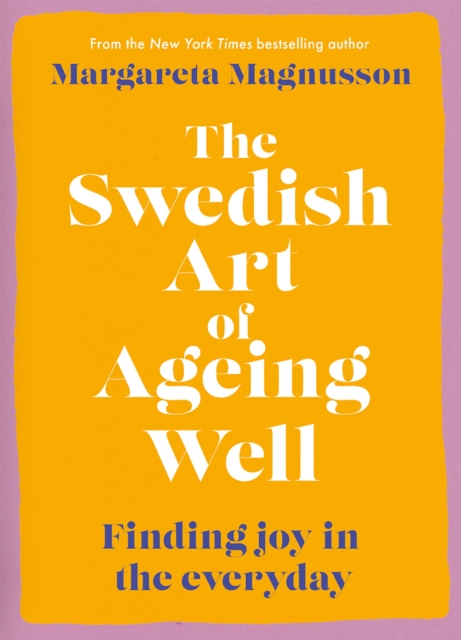 Obrázok The Swedish Art of Ageing Well