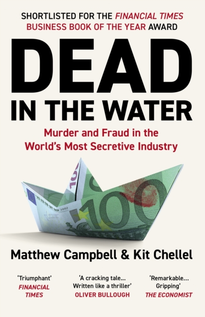 Obrázok Dead in the Water : Murder and Fraud in the Worlds Most Secretive Industry