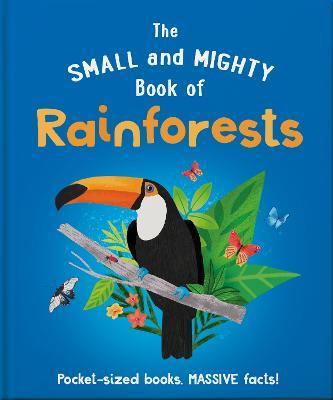 Obrázok The Small and Mighty Book of Rainforests