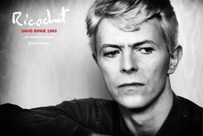 Obrázok Ricochet: David Bowie 1983: An Intimate Portrait