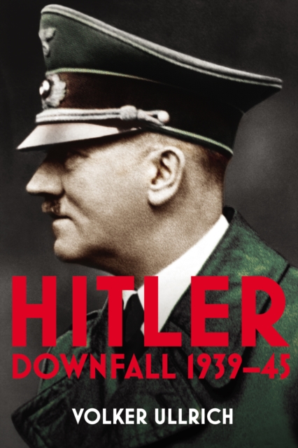 Obrázok Hitler: Volume II: Downfall  1939-1945