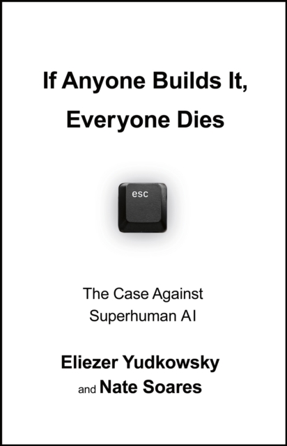 Obrázok If Anyone Builds It, Everyone Dies