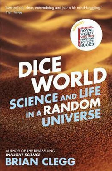 Obrázok Dice World : Science and Life in a Random Universe
