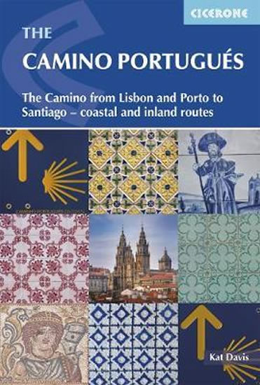 Obrázok The Camino Portugues : From Lisbon and Porto to Santiago - Central, Coastal and Spiritual caminos