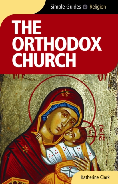 Obrázok The Orthodox Church - Simple Guides