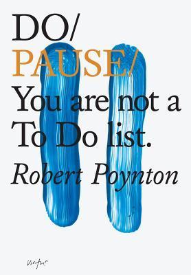 Obrázok Do Pause: You Are Not A To Do List