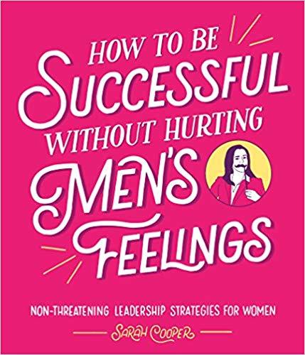 Obrázok How to Be Successful Without Hurting Men’s Feelings