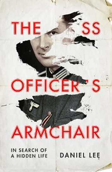 Obrázok The SS Officer´s Armchair : In Search of a Hidden Life