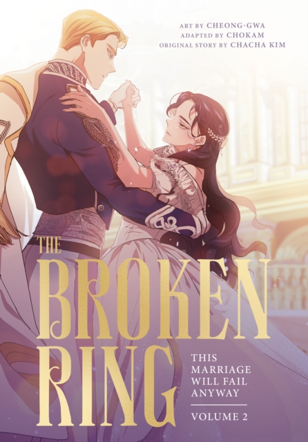 Obrazok The Broken Ring: This Marriage Will Fail Anyway, Volume 2