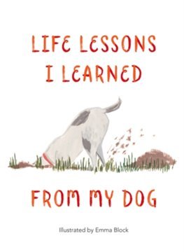 Obrázok Life Lessons I Learned from my Dog