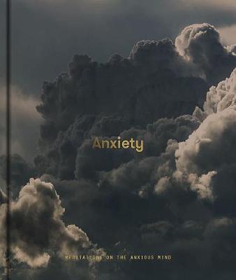 Obrázok Anxiety: Meditations on the Anxious Mind