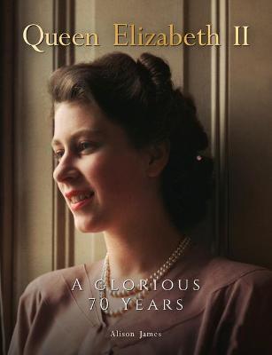 Obrázok Queen Elizabeth II : A Glorious 70 Years