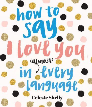 Obrázok How to Say I Love You in (Almost) Every Language
