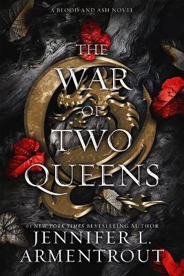 Obrázok The War of Two Queens : A Blood and Ash Novel