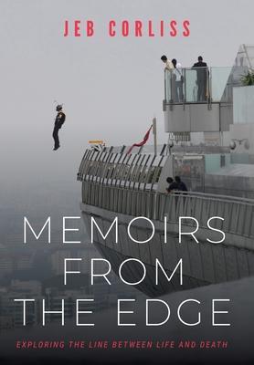 Obrázok Memoirs From the Edge : Exploring the Line Between Life and Death