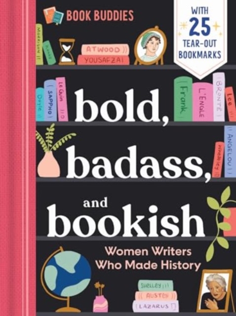 Obrázok Bold, Badass, and Bookish: Women Writers Who Made History