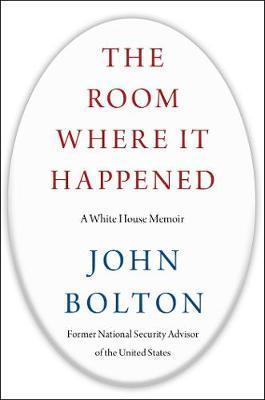 Obrázok The Room Where It Happened : A White House Memoir