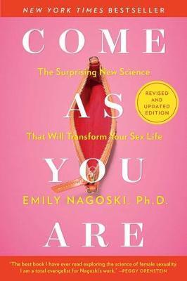 Obrázok Come as You Are: Revised and Updated : The Surprising New Science That Will Transform Your Sex Life