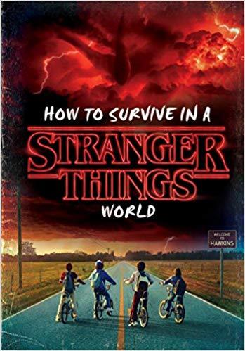 Obrázok How To Survive In A Stranger Things World (Stranger Things)