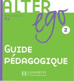 Obrázok Alter Ego 2 A2 Guide pédagogique