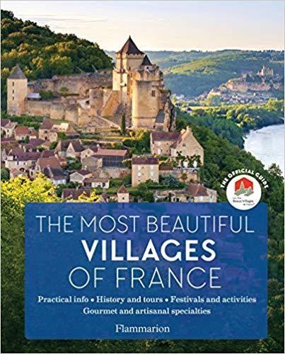 Obrázok The Most Beautiful Villages of France: The Official Guide