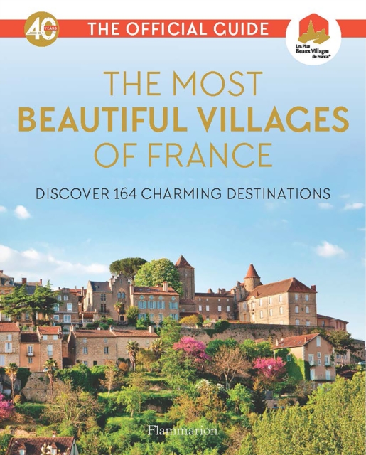 Obrázok The Most Beautiful Villages of France (40th Anniversary Edition)