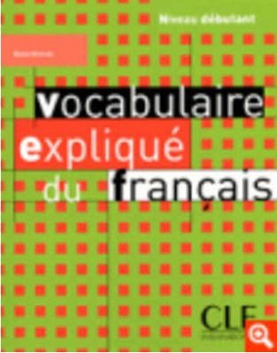 Obrázok Vocabulaire expliqué: Débutant Livre