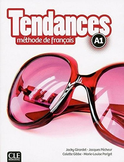 Obrázok Tendances A1: Livre de l´éleve