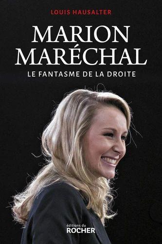 Obrázok Marion Maréchal: Le fantasme de la droite