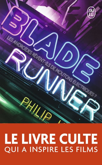 Obrázok Blade runner - Les androides revent-ils de moutons électriques ?