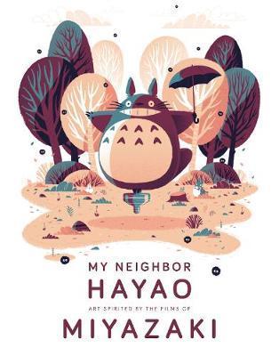 Obrázok My Neighbor Hayao: Art Inspired by the Films of  Miyazaki