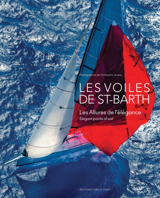 Obrázok Les Voiles De Saint-Barth : Elegant Points of Sail