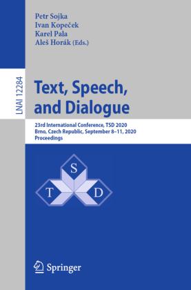 Obrázok Text, Speech, and Dialogue 23rd International Conference, TSD 2020, Brno, Czech Republic, September 8-11, 2020, Proceedings