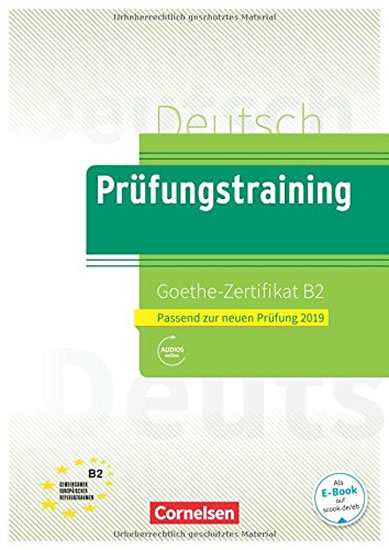 Obrázok Prüfungstraining DaF: B2 - Goethe-Zertifikat - Neubearbeitung. Übungsbuch mit Lösungen