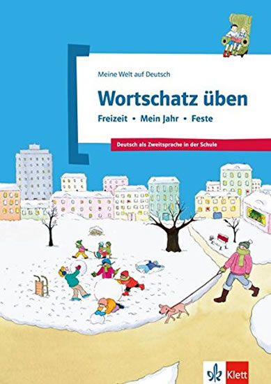 Obrázok Wortschatz üben: Freizeit - Mein Jahr - Feste 