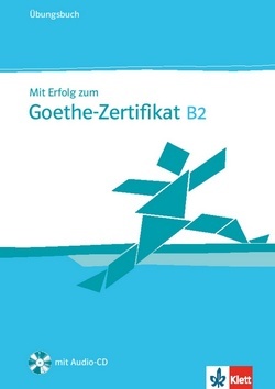 Obrázok Mit Erfolg zum Goethe-Zertifikat B2 - Ubungsbuch + CD