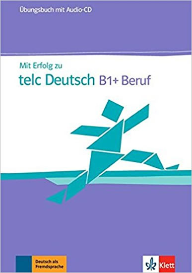 Obrázok Mit Erfolg zu telc Deutsch B1+ Beruf – ÜB + CD