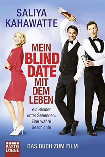Obrázok Mein Blind Date mit dem Leben: Als Blinder unter Sehenden. Eine wahre Geschichte