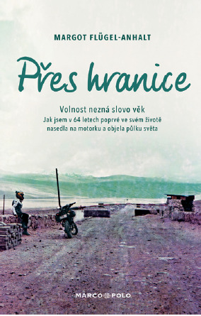 Obrázok Přes hranice - Volnost nezná slovo věk.