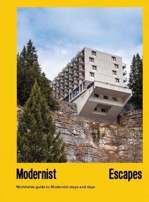 Obrázok Modernist Escapes: An Architectural Travel Guide