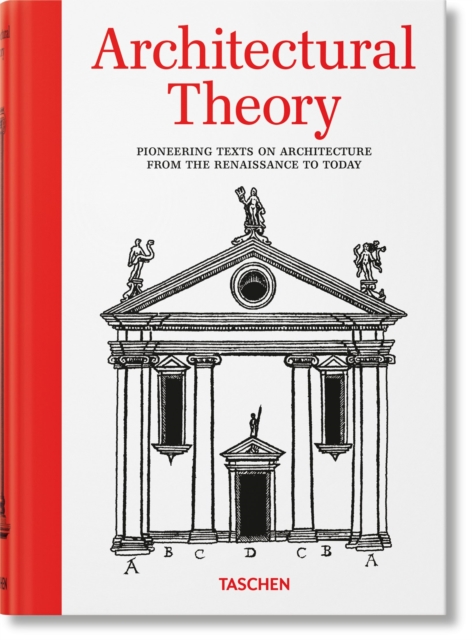 Obrázok Architectural Theory. Pioneering Texts on Architecture from the Renaissance to Today