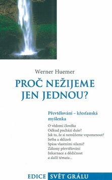 Obrázok Proč nežijeme jen jednou?