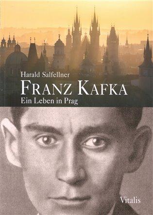 Obrázok Franz Kafka - Ein Leben in Prag